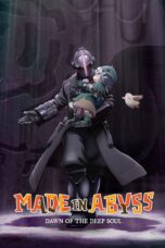 Nonton film Streaming Made in Abyss: Dawn of the Deep Soul (2020) subtitle Bahasa Indonesia