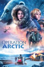 Nonton film Streaming Operation Arctic (2014) subtitle Bahasa Indonesia