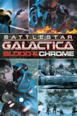 Nonton film Streaming Battlestar Galactica: Blood & Chrome (2012) subtitle Bahasa Indonesia