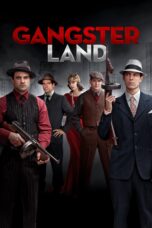Nonton film Streaming Gangster Land (2017) subtitle Bahasa Indonesia