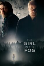 Nonton film Streaming The Girl in the Fog (2017) subtitle Bahasa Indonesia