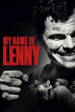 Nonton film Streaming My Name Is Lenny (2017) subtitle Bahasa Indonesia