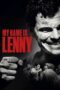 Nonton film Streaming My Name Is Lenny (2017) subtitle Bahasa Indonesia