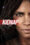 Nonton film Streaming Kidnap (2017) subtitle Bahasa Indonesia Nonton film Streaming Kidnap (2017) subtitle Bahasa Indonesia