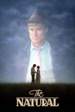 Nonton film Streaming The Natural (1984) subtitle Bahasa Indonesia