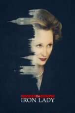 Nonton film Streaming The Iron Lady (2011) subtitle Bahasa Indonesia