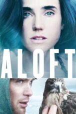 Nonton film Streaming Aloft (2014) subtitle Bahasa Indonesia