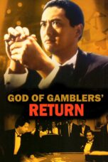 Nonton film Streaming God of Gamblers’ Return (1994) subtitle Bahasa Indonesia