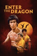 Nonton film Streaming Enter the Dragon (1973) subtitle Bahasa Indonesia