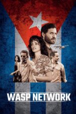 Nonton film Streaming Wasp Network (2020) subtitle Bahasa Indonesia