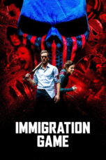Nonton film Streaming Immigration Game (2017) subtitle Bahasa Indonesia