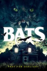 Nonton film Streaming Bats (2021) subtitle Bahasa Indonesia