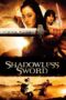 Nonton film Streaming Shadowless Sword (2005) subtitle Bahasa Indonesia