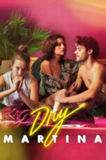 Nonton film Streaming Dry Martina (2018) subtitle Bahasa Indonesia