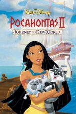 Nonton film Streaming Pocahontas II: Journey to a New World (1998) subtitle Bahasa Indonesia