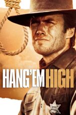 Nonton film Streaming Hang ’em High (1968) subtitle Bahasa Indonesia