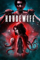 Nonton film Streaming Housewife (2017) subtitle Bahasa Indonesia