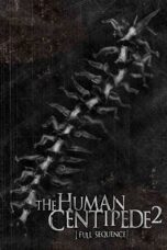 Nonton film Streaming The Human Centipede 2 (Full Sequence) (2011) subtitle Bahasa Indonesia