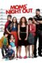 Nonton film Streaming Moms’ Night Out (2014) subtitle Bahasa Indonesia