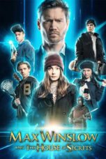 Nonton film Streaming Max Winslow and The House of Secrets (2020) subtitle Bahasa Indonesia