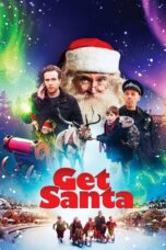 Nonton film Streaming Get Santa (2014) subtitle Bahasa Indonesia