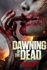 Nonton film Streaming Dawning of the Dead (2017) subtitle Bahasa Indonesia