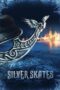 Nonton film Streaming Silver Skates (2020) subtitle Bahasa Indonesia