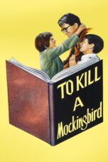 Nonton film Streaming To Kill a Mockingbird (1962) subtitle Bahasa Indonesia