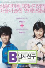 Nonton film Streaming My Boyfriend Is Type B (2005) subtitle Bahasa Indonesia