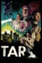 Nonton film Streaming Tar (2020) subtitle Bahasa Indonesia