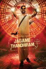 Nonton film Streaming Jagame Thandhiram (2021) subtitle Bahasa Indonesia