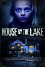 Nonton film Streaming House by the Lake (2017) subtitle Bahasa Indonesia