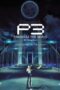 Nonton film Streaming PERSONA3 THE MOVIE #3 Falling Down (2015) subtitle Bahasa Indonesia