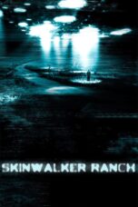 Nonton film Streaming Skinwalker Ranch (2013) subtitle Bahasa Indonesia