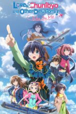 Nonton film Streaming Love, Chunibyo & Other Delusions! Take On Me (2018) subtitle Bahasa Indonesia