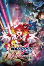 Nonton film Streaming Macross Delta: Passionate Walküre (2018) subtitle Bahasa Indonesia