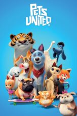 Nonton film Streaming Pets United (2019) subtitle Bahasa Indonesia