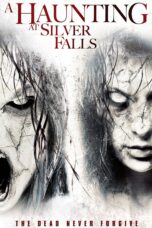 Nonton film Streaming A Haunting at Silver Falls (2013) subtitle Bahasa Indonesia