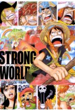 Nonton film Streaming One Piece Film: Strong World (2009) subtitle Bahasa Indonesia
