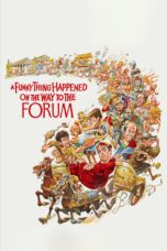 Nonton film Streaming A Funny Thing Happened on the Way to the Forum (1966) subtitle Bahasa Indonesia