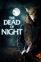 Nonton film Streaming The Dead of Night (2021) subtitle Bahasa Indonesia