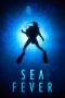 Nonton film Streaming Sea Fever (2020) subtitle Bahasa Indonesia