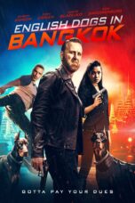 Nonton film Streaming English Dogs in Bangkok (2020) subtitle Bahasa Indonesia