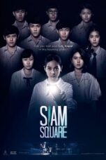 Nonton film Streaming Siam Square (2017) subtitle Bahasa Indonesia