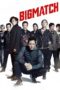 Nonton film Streaming Big Match (2014) subtitle Bahasa Indonesia