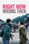 Nonton film Streaming Right Now, Wrong Then (2015) subtitle Bahasa Indonesia Nonton film Streaming Right Now, Wrong Then (2015) subtitle Bahasa Indonesia