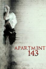 Nonton film Streaming Apartment 143 (2011) subtitle Bahasa Indonesia