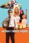 Nonton film Streaming Wish I Was Here (2014) subtitle Bahasa Indonesia Nonton film Streaming Wish I Was Here (2014) subtitle Bahasa Indonesia