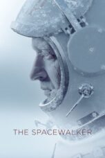 Nonton film Streaming The Spacewalker (2017) subtitle Bahasa Indonesia