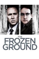 Nonton film Streaming The Frozen Ground (2013) subtitle Bahasa Indonesia